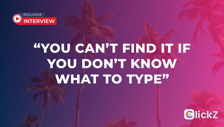 “You Can’t Find It If You Don’t Know What to Type”